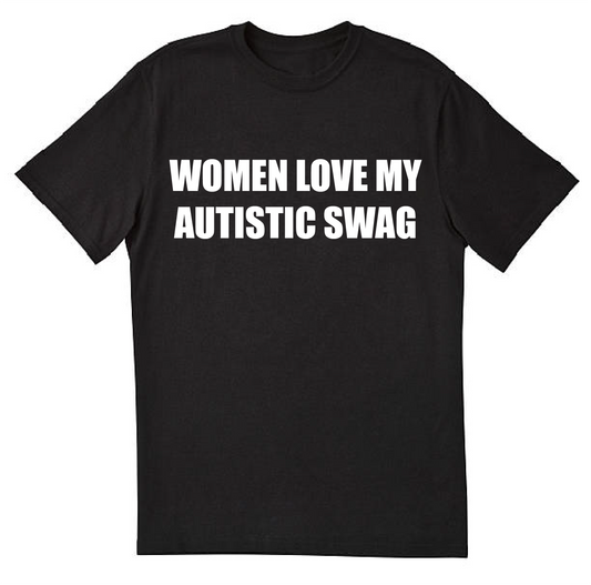 AUTISTIC SWAG